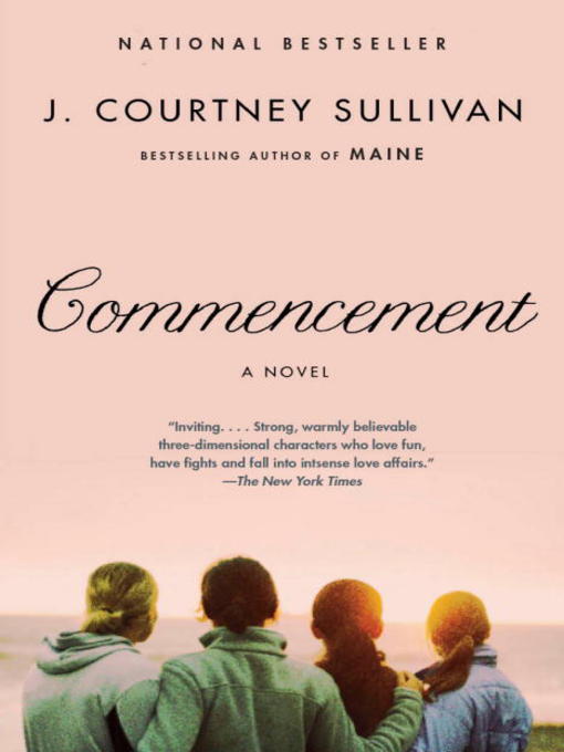 Title details for Commencement by J. Courtney Sullivan - Available